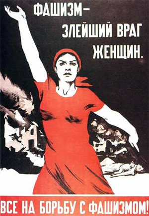 Fascism is the worst women's enemy. All on the fight with fascism!